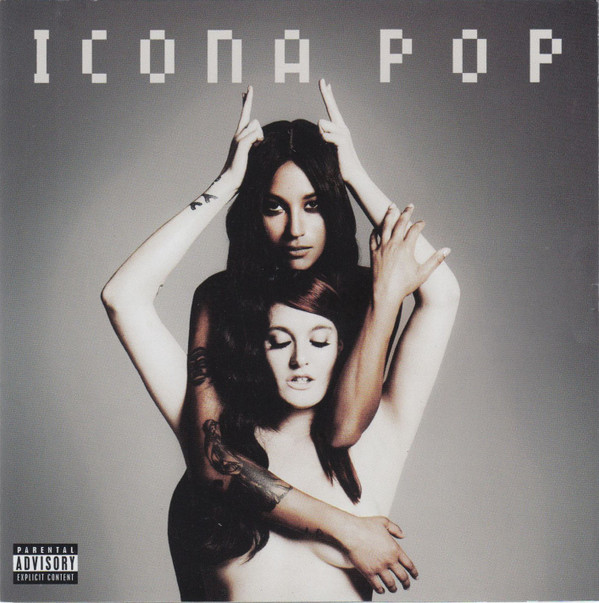 Cover for Icona Pop by Icona Pop
